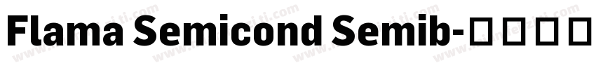 Flama Semicond Semib字体转换